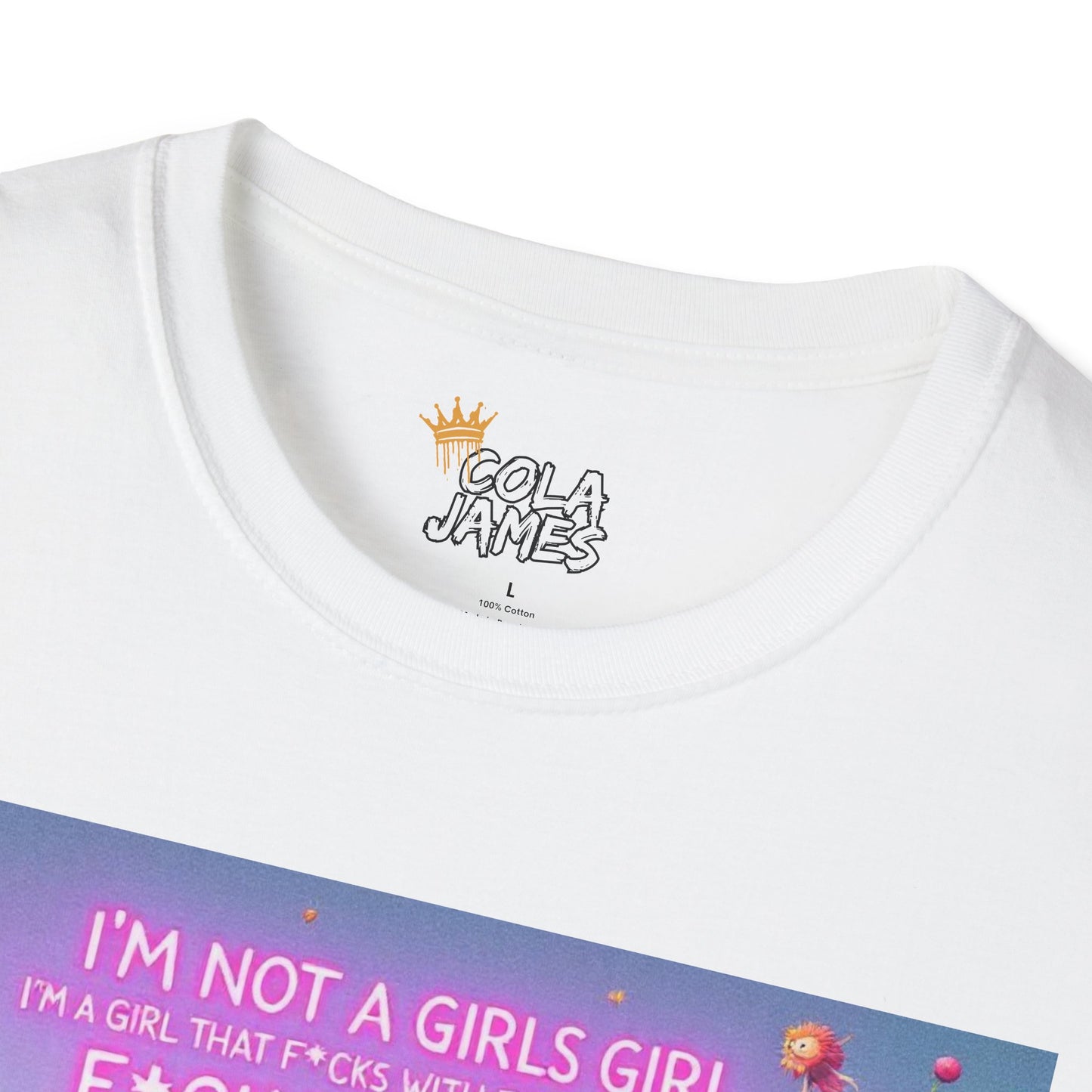 Floral Unisex T-Shirt - I'm not a Girls Girl Design