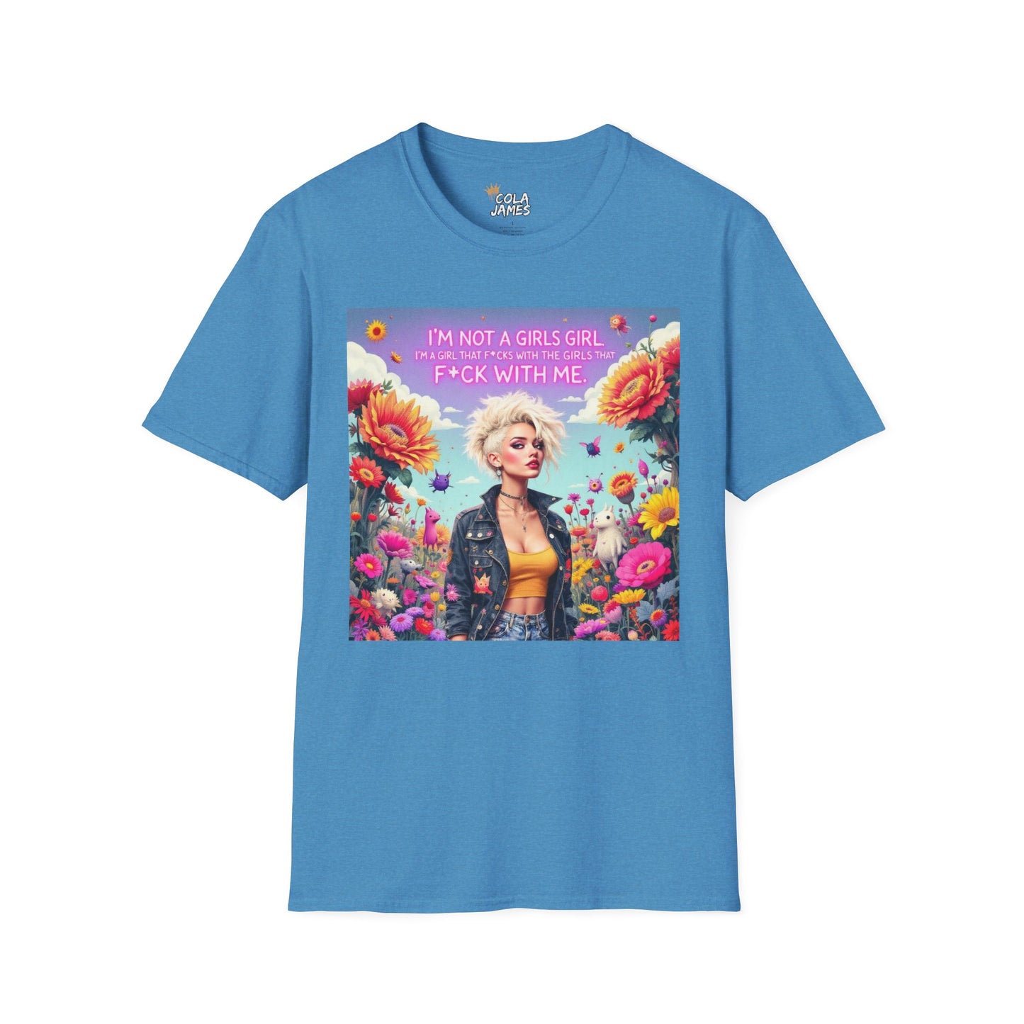 Floral Unisex T-Shirt - I'm not a Girls Girl Design