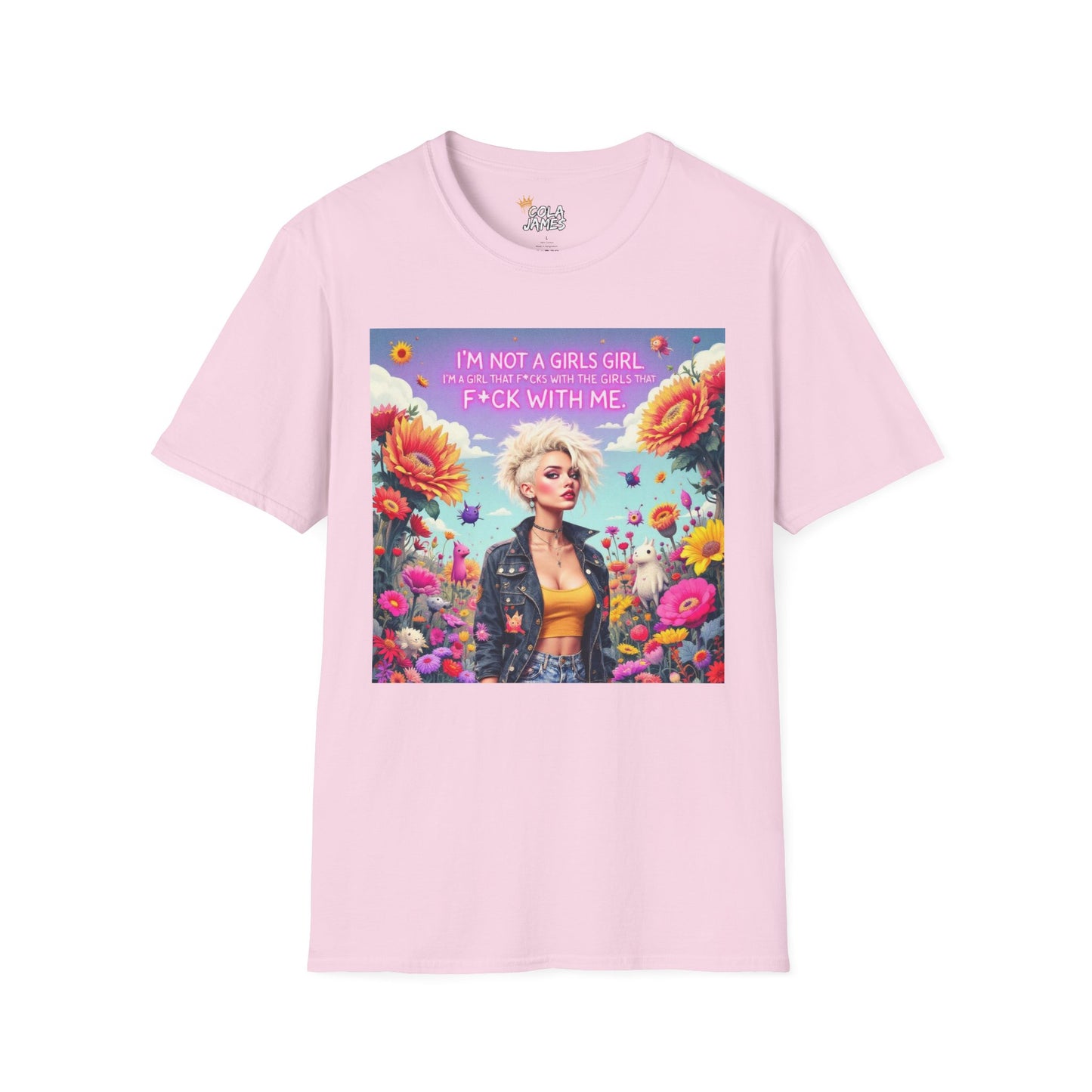 Floral Unisex T-Shirt - I'm not a Girls Girl Design