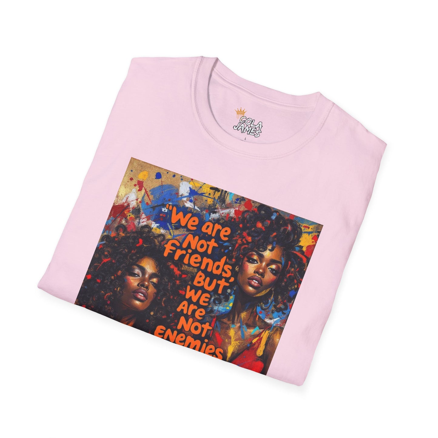Abstract Art Unisex T-Shirt - Not Friends, Not Enemies Design