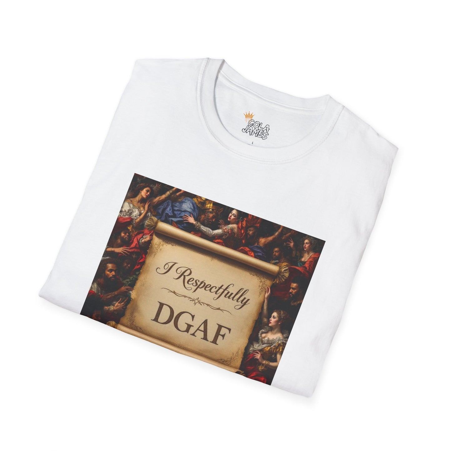 Unisex T-Shirt - I Respectfully DGAF Artistic Tee