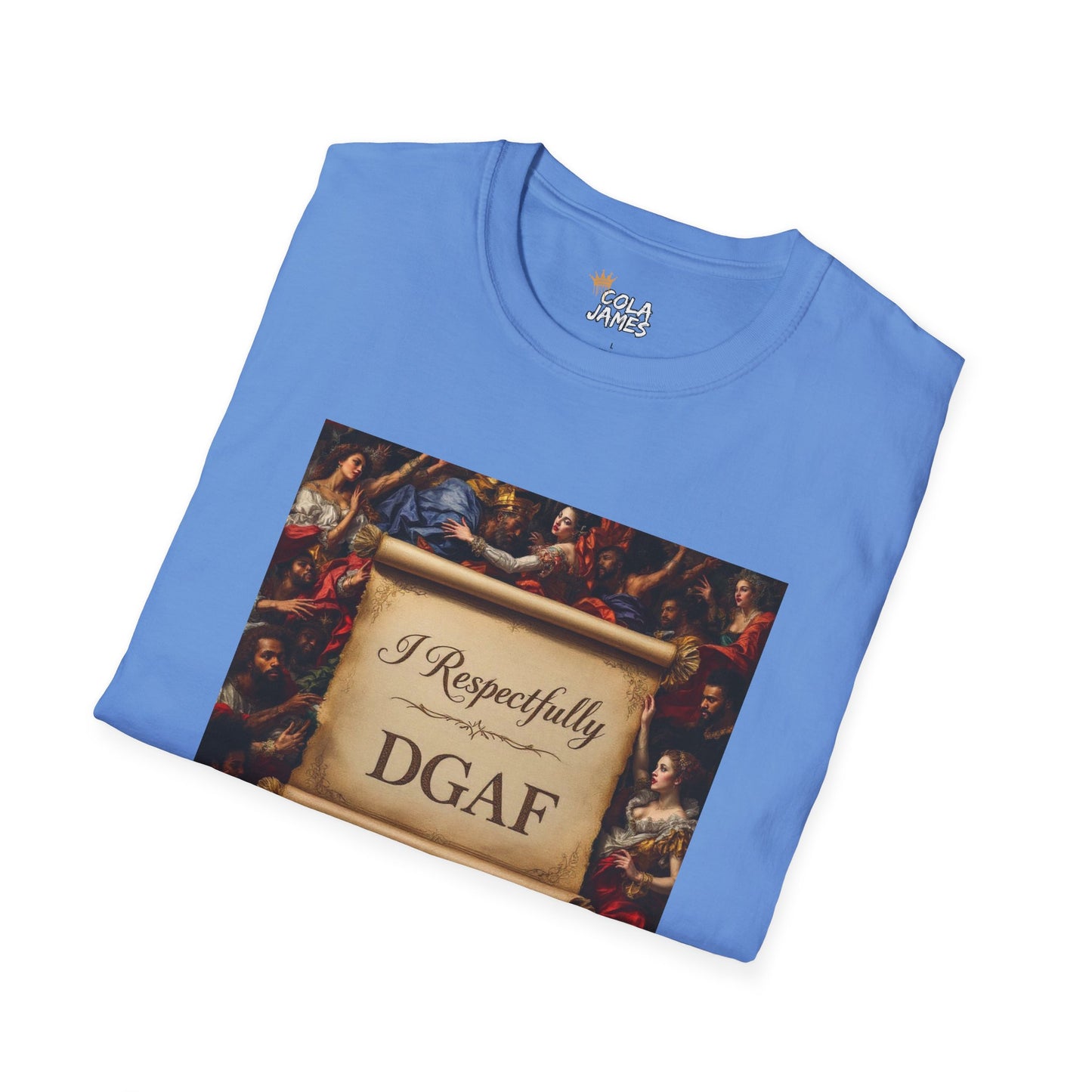 Unisex T-Shirt - I Respectfully DGAF Artistic Tee