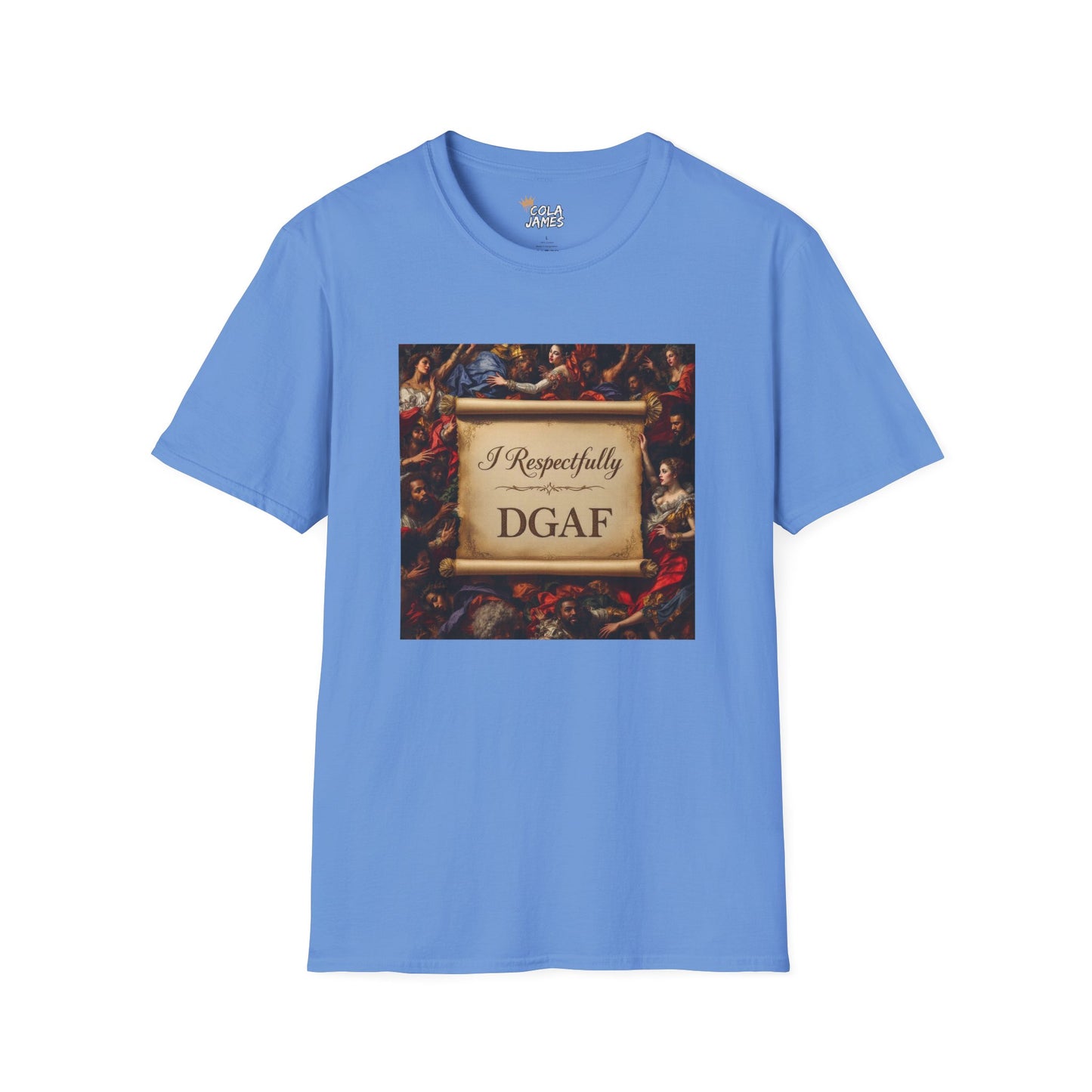 Unisex T-Shirt - I Respectfully DGAF Artistic Tee
